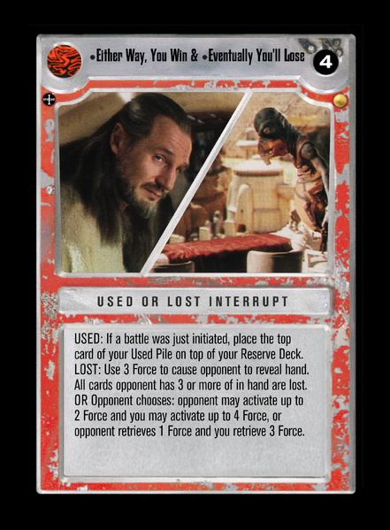 File:RG-T-Either-Way-You-Win-Eventually-You-ll-Lose.png