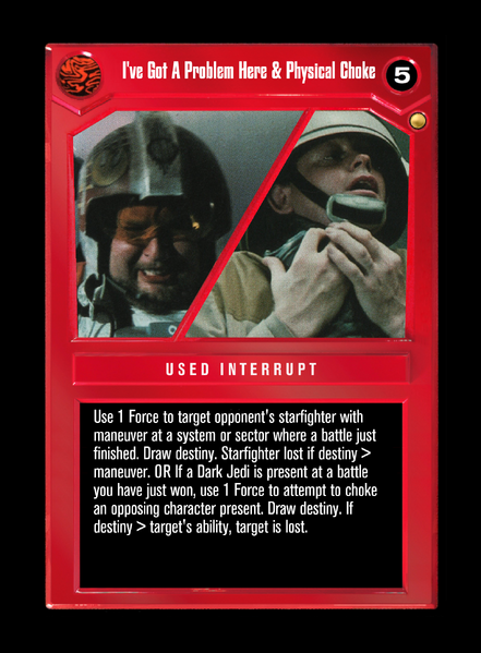 File:RG-T-I-ve-Got-A-Problem-Here-Physical-Choke.png